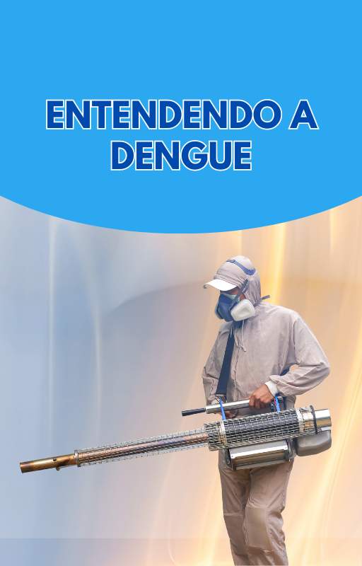 Entendendo a Dengue